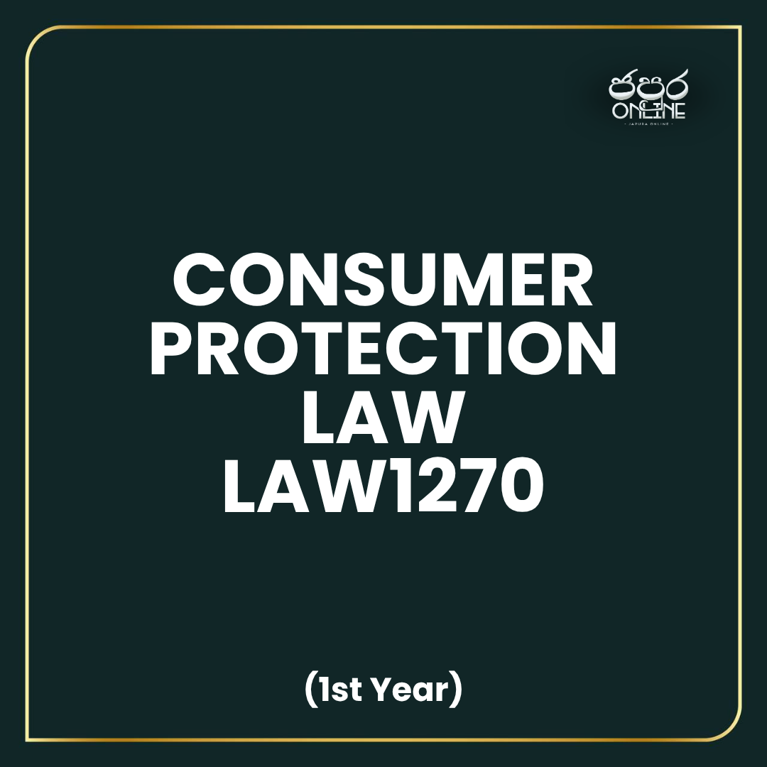 LAW1270 - Consumer Protection Law